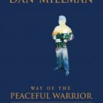 Dan Millman – Way Of The Peaceful Warrior